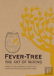 Fever Tree - The Art Of Mixing