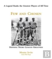 Few And Chosen Negro Leagues