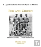Few And Chosen Negro Leagues