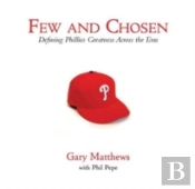 Few And Chosen Phillies
