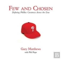 Bertrand.pt - Few And Chosen Phillies