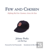 Few And Chosen Red Sox
