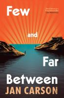 Few And Far Between