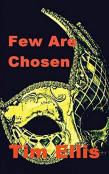 Few Are Chosen