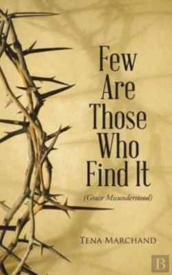 Bertrand.pt - Few Are Those Who Find It: Grace Misunde