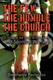 Few, The Humble, The Church