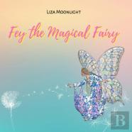 Fey The Magical Fairy