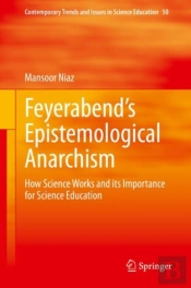 Feyerabendâ€™S Epistemological Anarchism