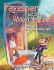 Feyesper And The Wicked Neighbor