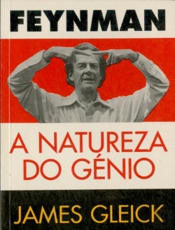 Bertrand.pt - Feynman - A Natureza do Génio