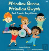 Ffrindiau Gorau,  Ffrindiau Gwych /  Best Friends,  Busy Friends