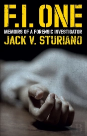 Fi One: Memoirs Of A Forensic Investigator