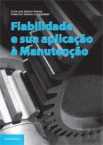 Fiabilidade e sua Aplicação à Manutenção