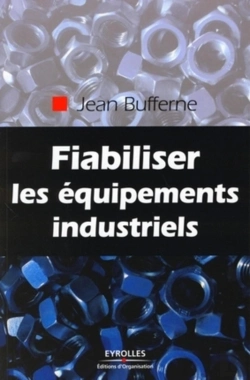 Bertrand.pt - Fiabiliser Les Equipements Industriels