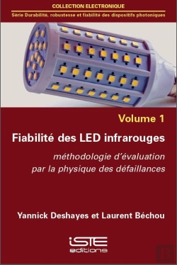 Bertrand.pt - Fiabilité Des Led Infrarouges ; Méthodologie D'Évaluation Par La Physique Des Défaillances