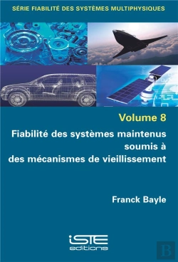 Bertrand.pt - Fiabilité Des Systèmes Maintenus Soumis À Des Mécanismes De Vieillissement