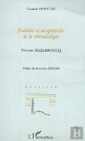 Fiabilite Et Acceptabilite De La Teleradiologie