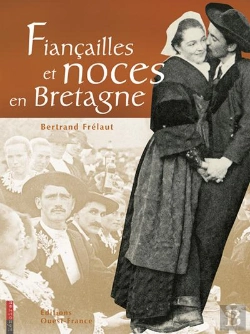 Bertrand.pt - Fiançailles Et Noces En Bretagne