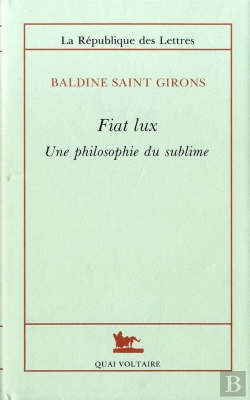 Bertrand.pt - Fiat Lux ; Une Philosophie Du Sublime