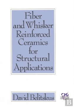 Bertrand.pt - Fiber And Whisker Reinforced Ceramics For Structural Applications