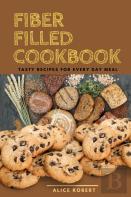 Fiber Filled Cookbook By Alice