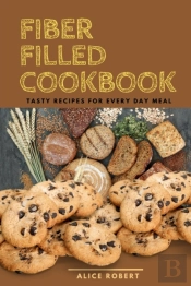 Fiber Filled Cookbook By Alice