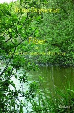 Bertrand.pt - Fiber Ou La Vie D'Un Castor De Chez Nous