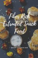 Fiber Rich Extruded Snack Food