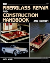 Fiberglass Repair And Construction Handbook