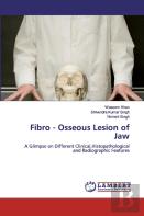 Fibro - Osseous Lesion Of Jaw