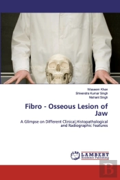 Fibro - Osseous Lesion Of Jaw