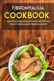 Fibromyalgia Cookbook
