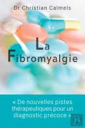 Fibromyalgie ; Une Nouvelle Piste Pour Un Diagnostic Précoce