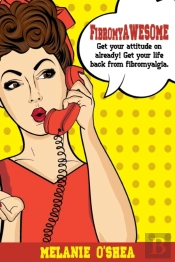Fibromyawesome: Get Your Attitude On Alr