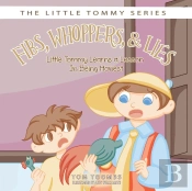 Fibs, Whoppers, And Lies