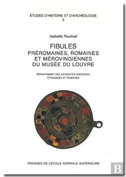 Bertrand.pt - Fibules Preromaines, Romaines