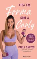 Fica em Forma com a Carly