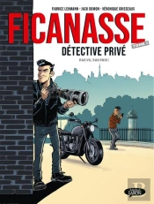 Ficanasse, Détective Privé Tome 1 : Pas Vu, Pas Pris !