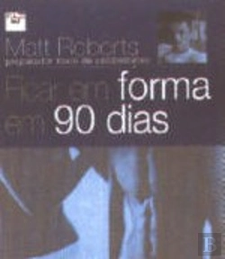 Bertrand.pt - Ficar em Forma em 90 Dias