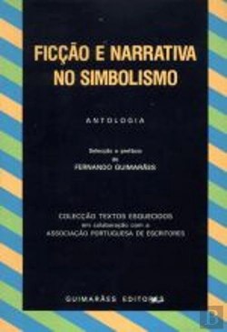 Bertrand.pt - Ficção e Narrativa no Simbolismo