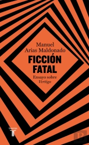 Ficcion Fatal. Ensayo Sobre Vertigo
