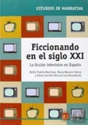 Ficcionando En El Siglo Xxi