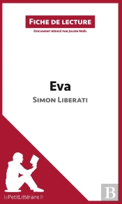 Fiche De Lecture : Eva De Simon Liberati  ; Analyse Approfondie