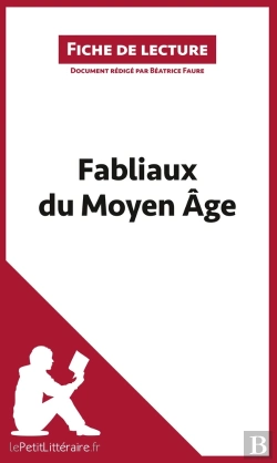 Bertrand.pt - Fiche De Lecture : Fabliaux Du Moyen Âge ; Analyse Complète De L'Oeuvre Et Résumé