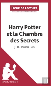 Fiche De Lecture : Harry Potter Et La Chambre Des Secrets, De J. K. Rowling ; Analyse Complète De L'Oeuvre Et Résumé