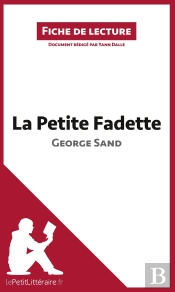 Fiche De Lecture : La Petite Fadette De George Sand ; Résumé Complet Et Analyse Détaillée De L'Oeuvre