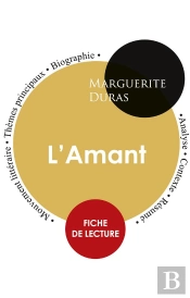Fiche De Lecture L'Amant De Marguerite Duras (Étude Intégrale)