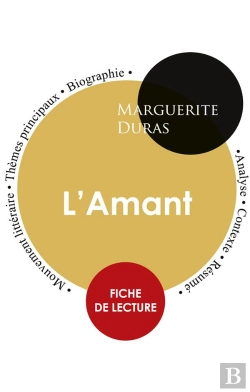 Bertrand.pt - Fiche De Lecture L'Amant De Marguerite Duras (Étude Intégrale)