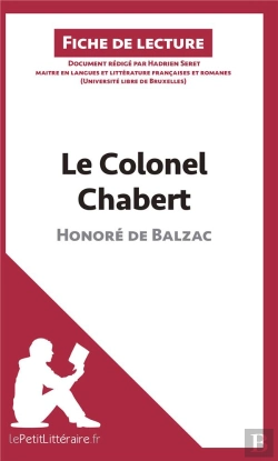 Bertrand.pt - Fiche De Lecture : Le Colonel Chabert D'Honoré De Balzac : Résumé Complet Et Analyse Détaillée De L'Oeuvre