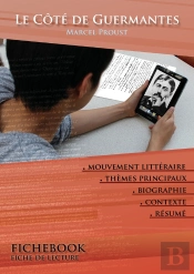 Fiche De Lecture Le Côté De Guermantes - Résumé Détaillé Et Analyse Littéraire De Référence